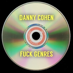 Fuck Genres (Original Mix)
