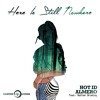 Hot ID & Almero Feat. Nathan Brumley - Here Is Still Nowhere (Available October 12)