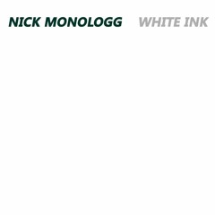 White Ink (Original Mix)