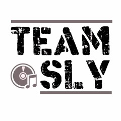 Team Sly - Just Fuck