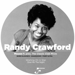 Randy Crawford - Wishing On A Star / Give Me The Night // PJMS0190