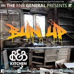 THE RNB GENERAL PRESENTS BUN UP-RNB KITCHEN VOL2
