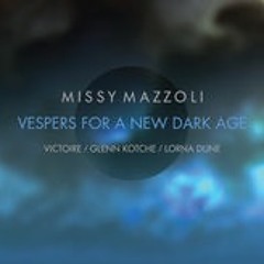 Missy Mazzoli: Vespers - New Dark Age