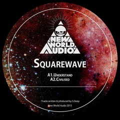 Squarewave - Civilised [New World Audio]