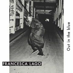 Francesca Lago_Out In The Blue