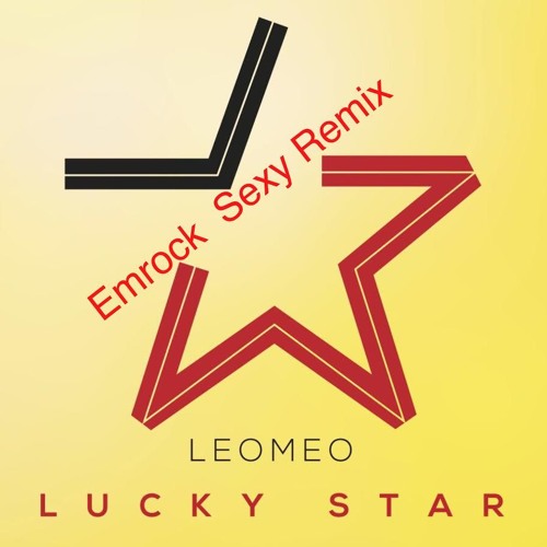 Leomeo - "Lucky Star" Emrock Sexy Remix - Snippet