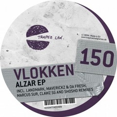 Vlokken - Lucid (Da Fresh And Maverickz rmx) (Trapez)