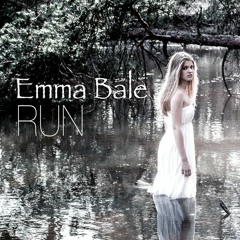 Emma Bale - Run (Nuron Bootleg)