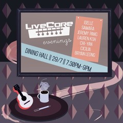 LiveCore Evenings #1 - Idelle
