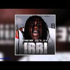 Chief Keef   Irri Feat  Lil B FULL SONG NEW 2015