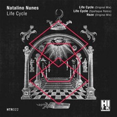 Natalino Nunes - Life Cycle (Spartaque Remix) [Hi Tek Records]