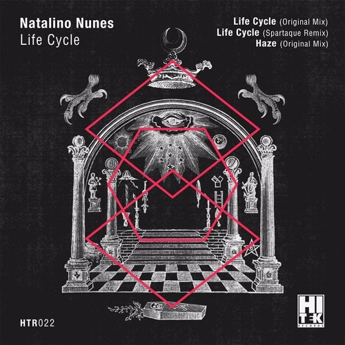 Natalino Nunes - Life Cycle (Spartaque Remix) [Hi Tek Records]