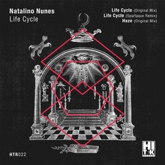 Natalino Nunes - Life Cycle (Spartaque Remix) [Hi Tek Records]