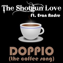 Doppio (The Coffee Song)