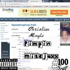 MikeJaxx - Christian Mingle Pimpin