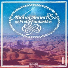 1 by Michal Menert & the Pretty Fantastics