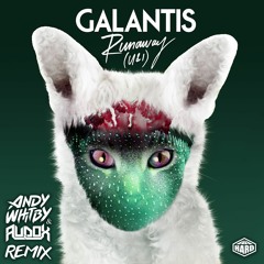 Galantis - Runaway (Andy Whitby & Audox Creamfields remix)  [FREE DOWNLOAD]