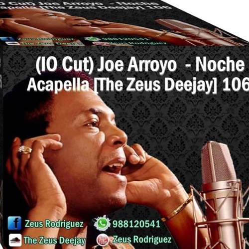 Año nuevo entrada césped Stream (Io Cut) Joe Arroyo - La Noche (Acapella) [The Zeus Deejay] 106 by  The Zeus Deejay | Listen online for free on SoundCloud