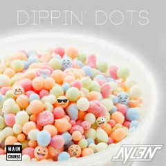 Aylen - Dippin Dots