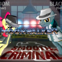 Smooth Criminal - Apple Bloom & Black Gryph0n Cover (B Flat Minor (Moonwalker))