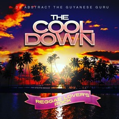 The Cool Down (2015 Reggae Lover's Rock Mix)