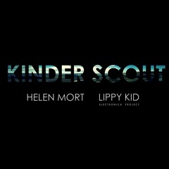 Kinder Scout: Helen Mort & Lippy Kid