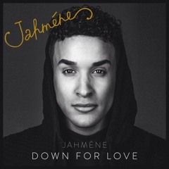 Jahméne - Down For Love (FooR Remix)