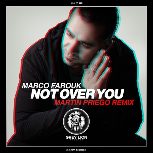 Marco Farouk - Not Over You (Martin Priego Remix)