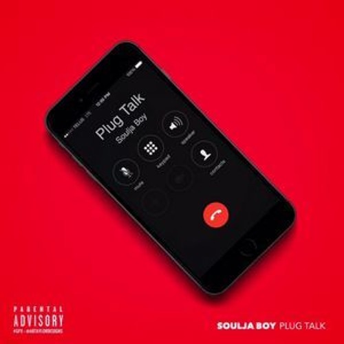 Soulja Boy - Plug Talk (Prod. By Elijah Made It)