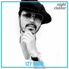 RADIQ, Nightclubber Podcast 127