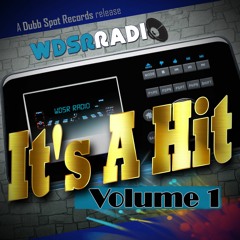 It's A Hit WDSR Radio Vol. 1