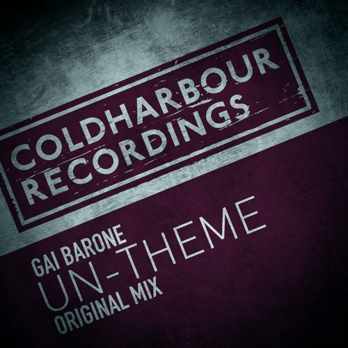 Gai Barone - Un-Theme [OUT NOW!]