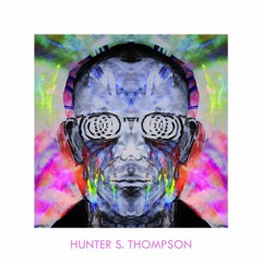 Hunter S. Thompson