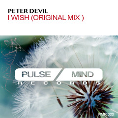 Peter Devil - I Wish (Original Mix) Preview