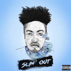 Slidin' Out (prod. by Mikey)
