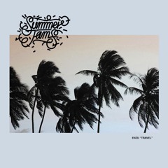 ENZU - Travel (Summer Jams EP)