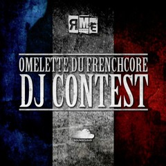 The Headcrusher - Omelette Du Frenchcore DJcontest