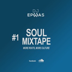 Soul Mixtape - Dee Jay Epoas