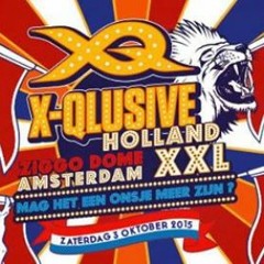 X-Qlusive Holland XXL 2015 Warm Up By Taurin