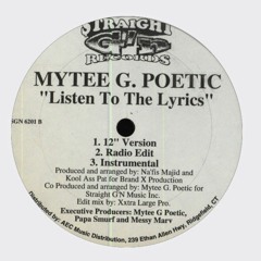 Mytee G. Poetic - Listen To The Lyrics (12inch Version)