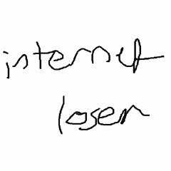 internet loser