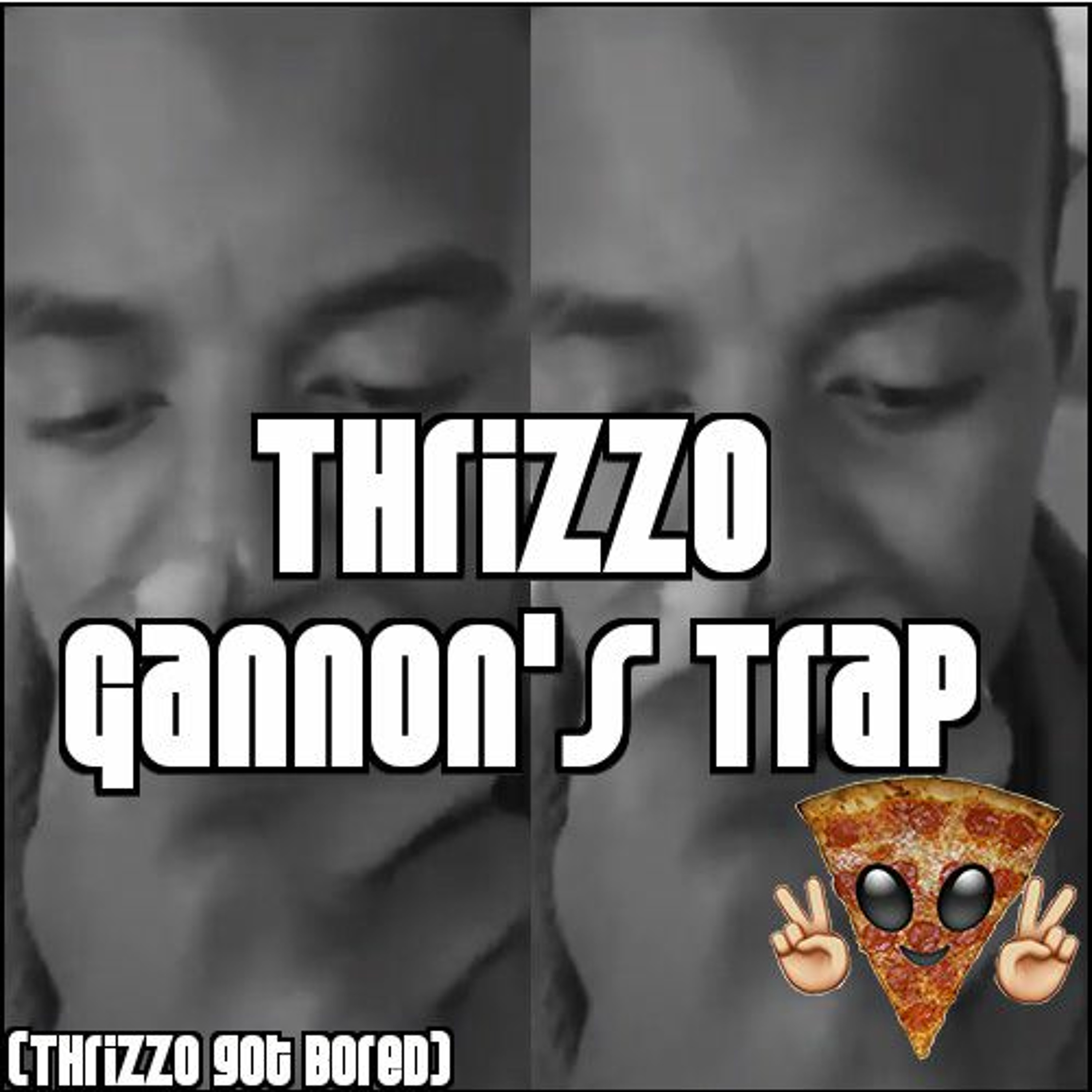 Thrizzo - Gannon's Trap episode artwork