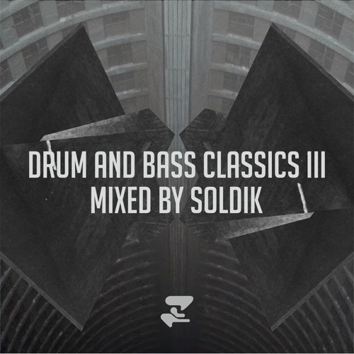 Stream Soldik Drum & Bass Classics III by Soldik Listen online for