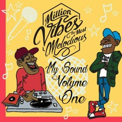 Million Vibes - "My Sound"