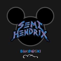 Semi Hendrix - Bukowski (feat. DJ Starscream of Slipknot & Russell Peters)