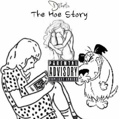 DThrills - The Hoe Story