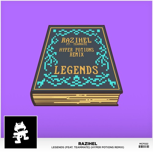 Razihel - Legends (feat. TeamMate) (Hyper Potions Remix)