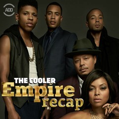 The Cooler: Empire Season 1 Recap