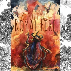 Royal Fire Volume 3