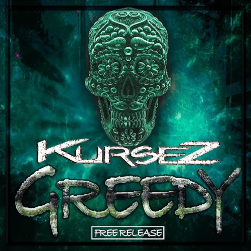 Kursez - Greedy (Original Mix)